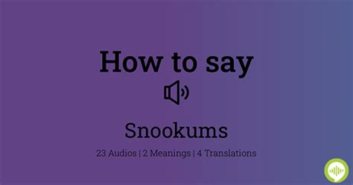 Snookums Meaning - How To Discuss